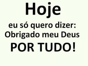 Obrigado Meu Deus Frases Para Whatsapp